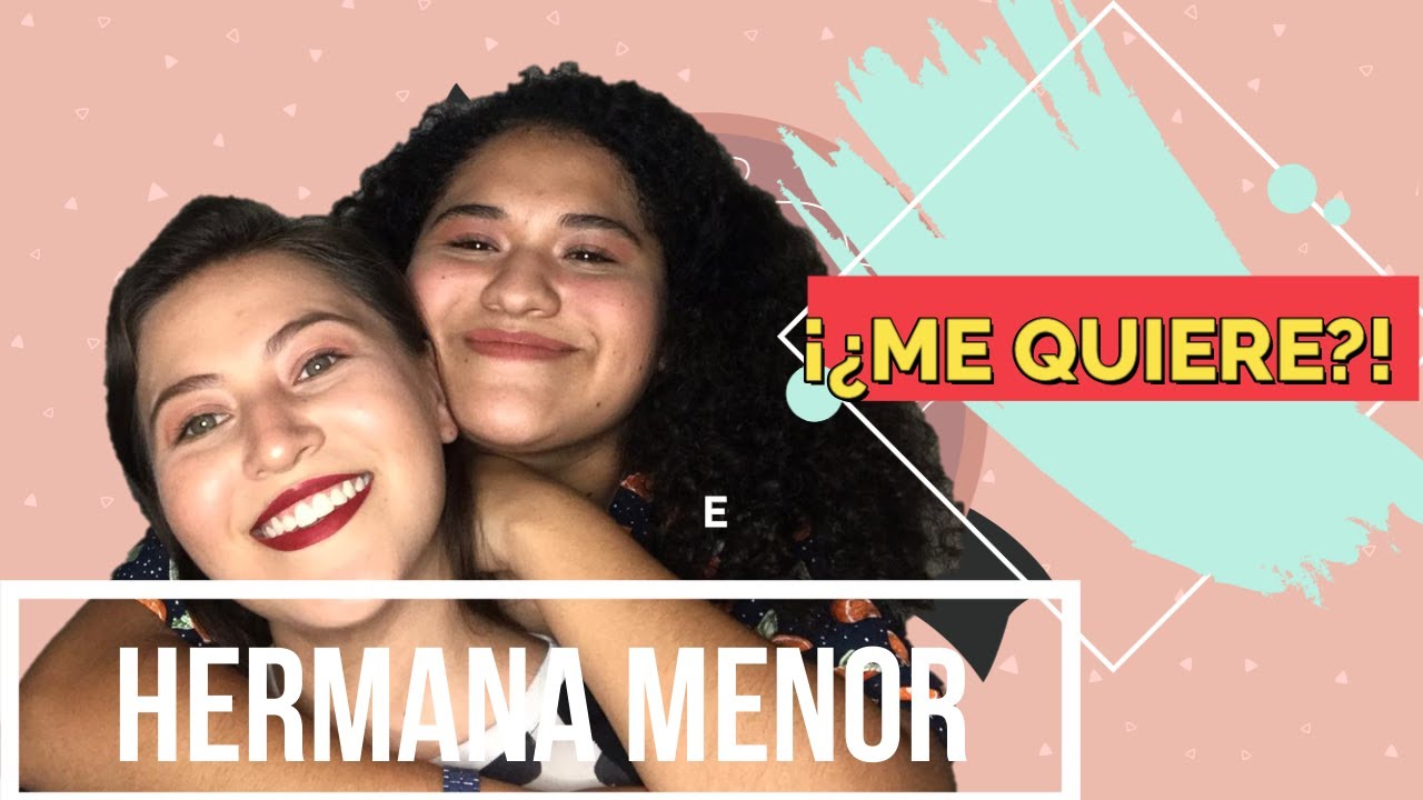 TAG DE LA HERMANA MENOR | MAHE VLOGS - YouTube