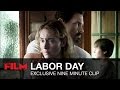 Labor Day: Nine Minute Clip