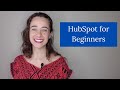 How to use HubSpot - A tutorial for beginners