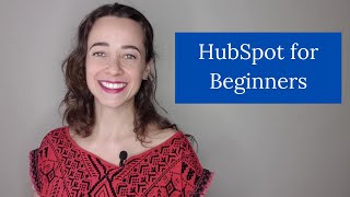 How to use HubSpot - A tutorial for beginners