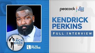 ESPN’s Kendrick Perkins Talks Lakers, NBA MVP \& More with Rich Eisen | Full Interview | 5\/12\/21