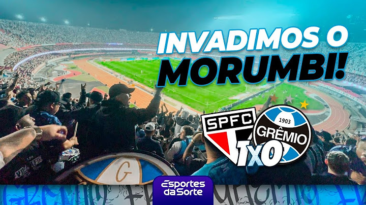 SÃO PAULO 1x0 GRÊMIO - INVADIMOS O MORUMBI!