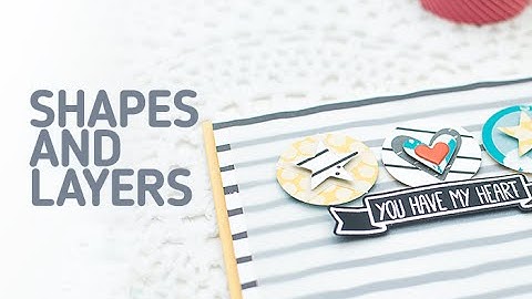 Neat and Tangled : How to Create a Card with Die-cut Shapes