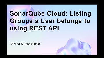SonarQube Cloud: Listing Groups a User belongs to using REST API