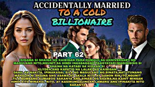 Part 62.Accidentally Married To A Cold Billionairepts.story