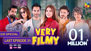 Very Filmy - Eid Special - Last Episode 31 - 12 Apr 24 - Foodpanda, Mothercare & Ujooba Beauty Cream