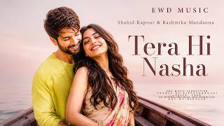 Intoxicated By You | Shahid Kapoor, Rashmika Mandanna | New Hindi Romantic Song 2026 | EWD Music screenshot 2
