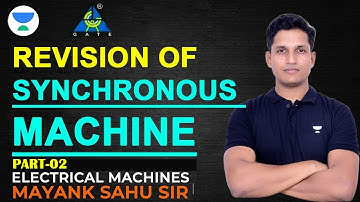 Revision of Synchronous Machine (Part-02) | Electrical Machine |  Mayank Sir #gate_academy