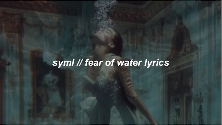 syml // fear of water lyrics