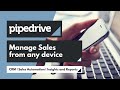 Manage sales from any device  crm  sales automation  lead management