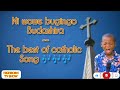 Ni Wowe Bugingo Budashira Indirimbo Za Kiriziya Gaturika Ni Wowe Bugingo Budashira Indirimbo Za Kiriziya Gaturika