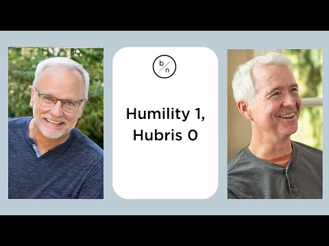 Humility 1, Hubris 0 | Kevin Penry & John Ortberg
