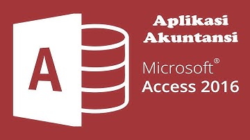 Laporan Keuangan Menggunakan Microsoft Access Part 1/6 - Membuat Database