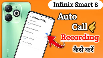 Infinix Smart 8 Call Recording Setting | How to Call Record in Infinix Smart 8 | call recording