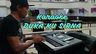 Karaoke DUKA KU SIRNA || Jhon tanamal || Musik keyboard