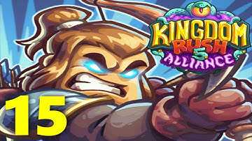 Kingdom Rush 5: Alliance TD Walkthrough & Gameplay Part 15 - Level 16 - Game Ending | No Commentary
