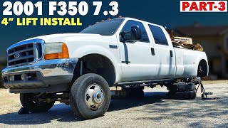 4' LIFT INSTALL (Part 3)  2001 Ford F350 7.3 4x4 Dually Powerstroke  4” Rear Block and New U bolts