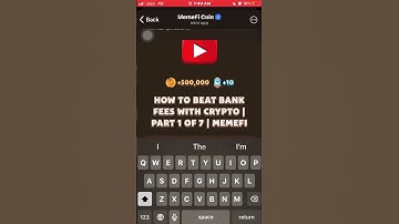 HOW TO BEAT BANK FEES WITH CRYPTO | PART 1 OF 7 | MEMEFI #kbsocialtech #memefi