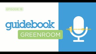 Guidebook Greenroom Ep.16 - Event Branding - Why it Matters