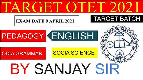 Target OTET 2021// TOP PEDAGOGY QUESTIONS DISCUSSION FOR PAPER 1 &2  BY SANJAY SIR