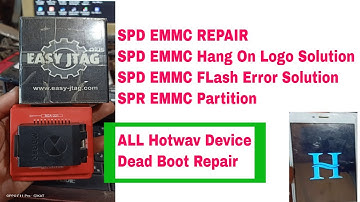 Hotwav R10 SPD EMMC Repair Easy Jtag Plus II Hotwav Hang On Logo Solution II Flash Error Fail