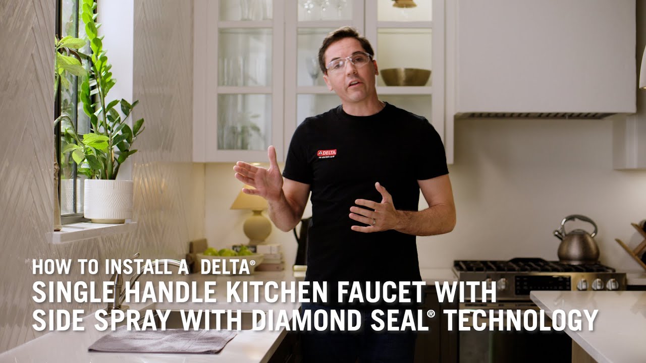 How To Install A Delta® Single Handle Kitchen Faucet With Side Sprayer And  Diamond Seal® Technology - Youtube
