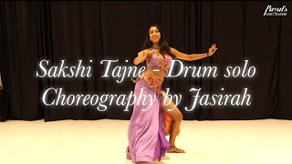 SAKSHI TAJNE - Drum solo choreography by @JasirahBellydance