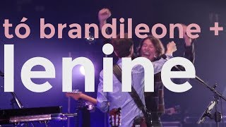 Video thumbnail of "tó brandileone e lenine [por onde começar]"