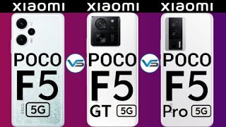 Poco F5 GT 5G VS Poco F5 5G VS Poco F5 Pro 5G