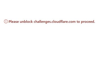 Please unblock challenges.cloudfare.com to proceed