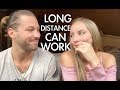 TIPS FOR LONG DISTANCE RELATIONSHIPS | Our Story &amp; Advice