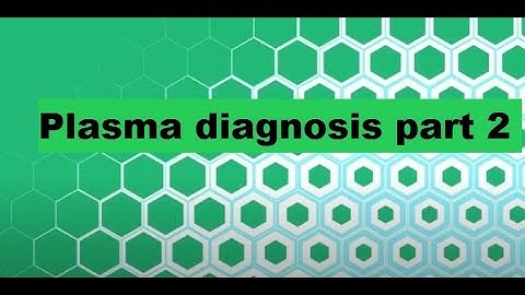 Plasma diagnosis part 2