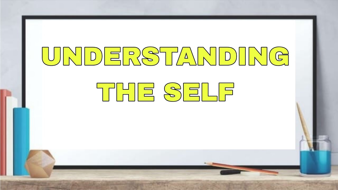 UNDERSTANDING THE SELF // Project work // Sem 3 // #study B.Ed notes ...