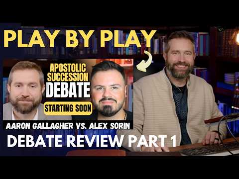 Does The Bible Teach Apostolic Succession? Debate Review Part 1! Gallagher vs. Sorin