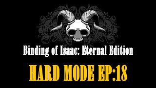 the-binding-of-isaac-hardmode-ep-18