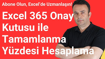 Excel 365’te Onay Kutuları ile Görev Tamamlama Takibi