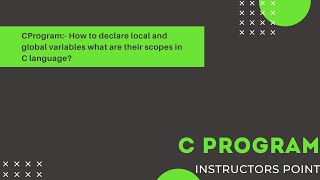 C Program : Local and Global variables.