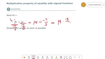 Multiplicative Property of Equality with Signed Fractions