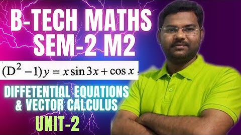 Solve (D²-1)y=x sin3x+cosx@maths naresh eclass