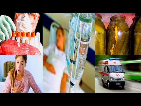 ЧТО ТАКОЕ БОТУЛИЗМ, СИМПТОМЫ И САМАЯ ВАЖНАЯ ПЕРВАЯ ПОМОЩЬ