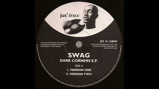 Swag - Dark Corners (Version One) [JST 10]