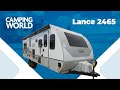 2021 Lance 2465 | Travel Trailer - RV Review: Camping World