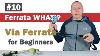#10  The Via Ferrata Set WHAT!? | Via Ferrata tutorial for Beginners | Practical Tips