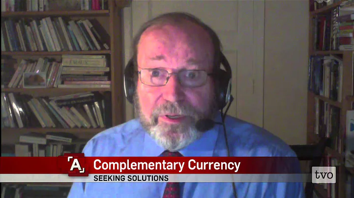 Bernard Lietaer: Complementary Currency