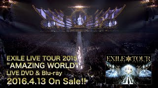 EXILE / EXILE 松本利夫・ÜSA・MAKIDAI 2015 Last Live Tour Documentary (LIVE DVD & Blu-ray)