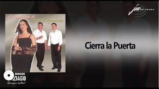 Los Legendarios - Cierra La Puerta [Official Audio]