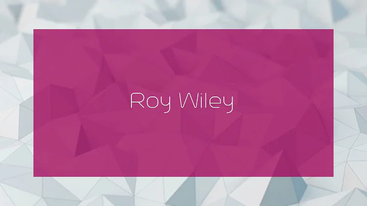 Roy Wiley - appearance