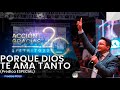 Porque dios te ama tanto enamora a diospredica especial20 aos ipuc d22 pastor wilson rojas 268