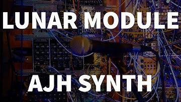 Lunar Module -by AJH Synth - First Patch