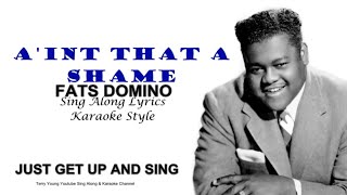 Video thumbnail of "Fats Domino A'int That A Shame Sing Along Lyrics"